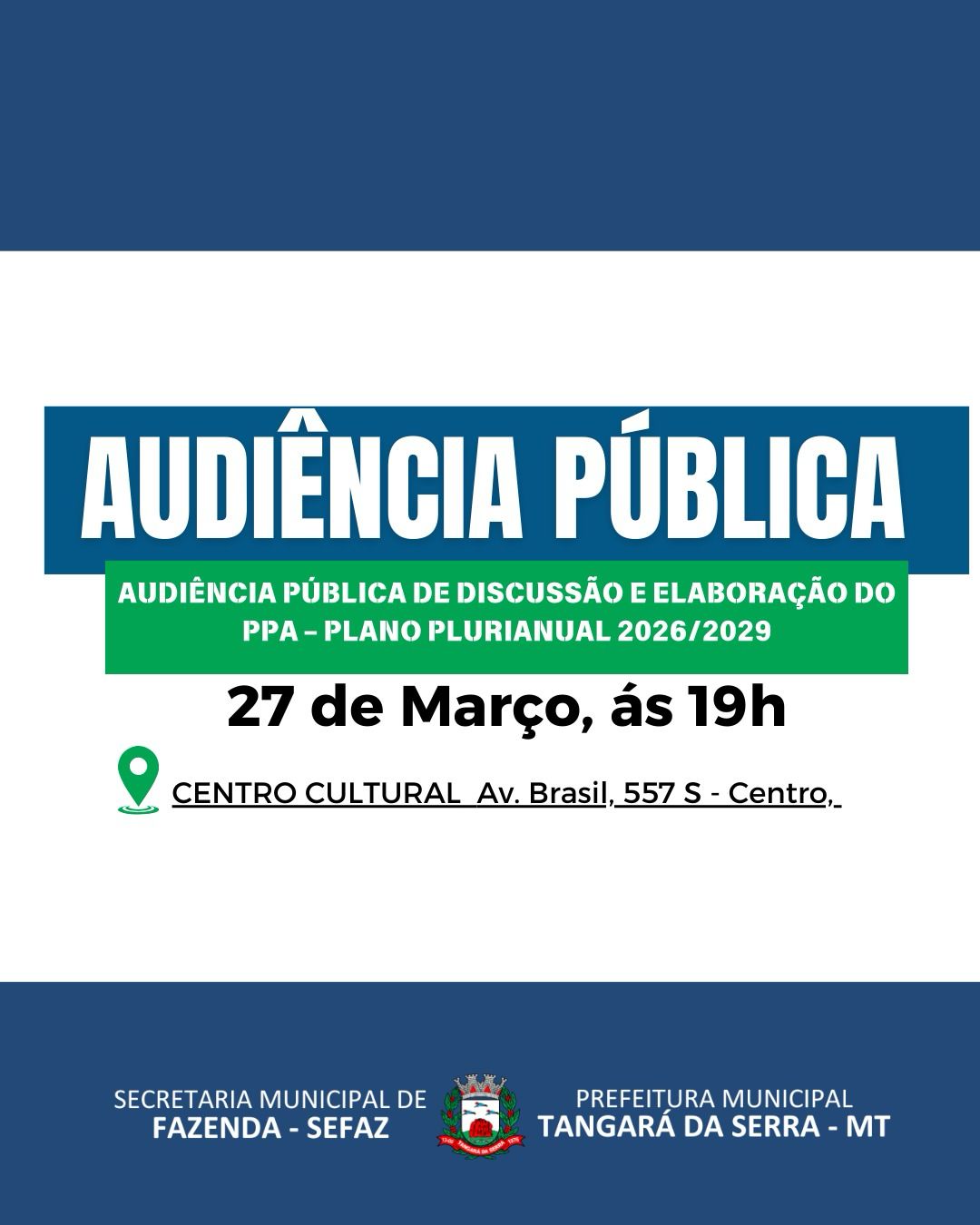 Audiência pública abordará elaboração do Plano Plurianual (PPA) para os próximos quatro anos 